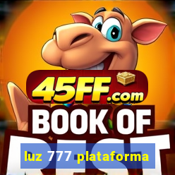 luz 777 plataforma